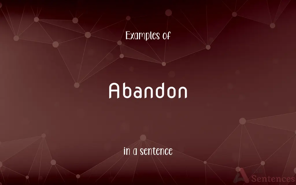 Abandon