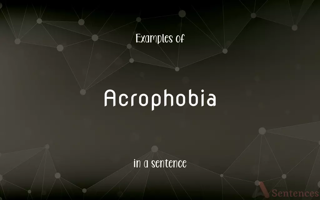 Acrophobia