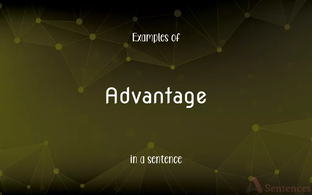 Advantage