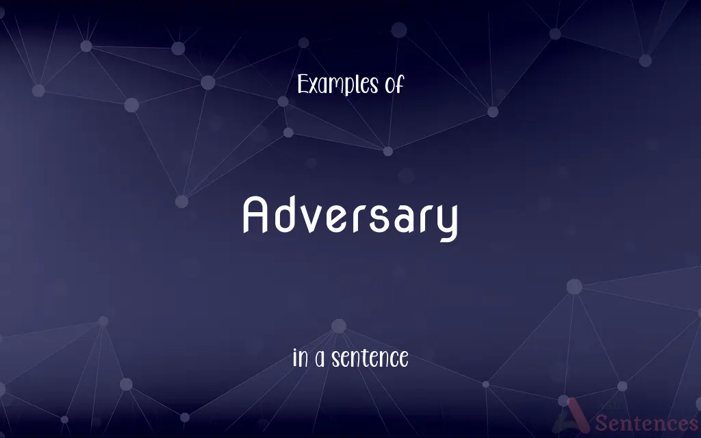 Adversary