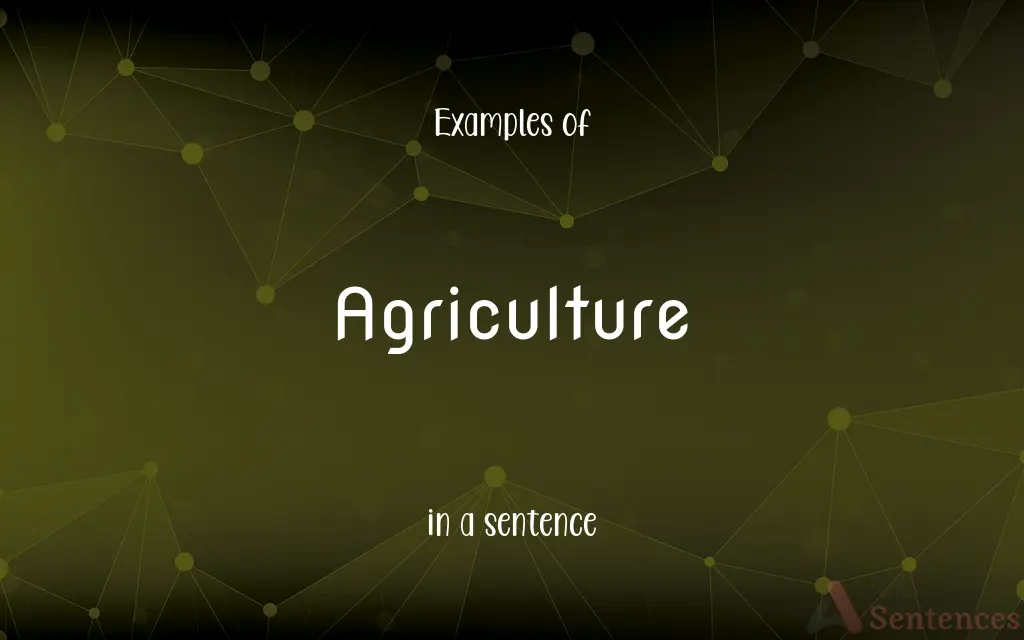 Agriculture