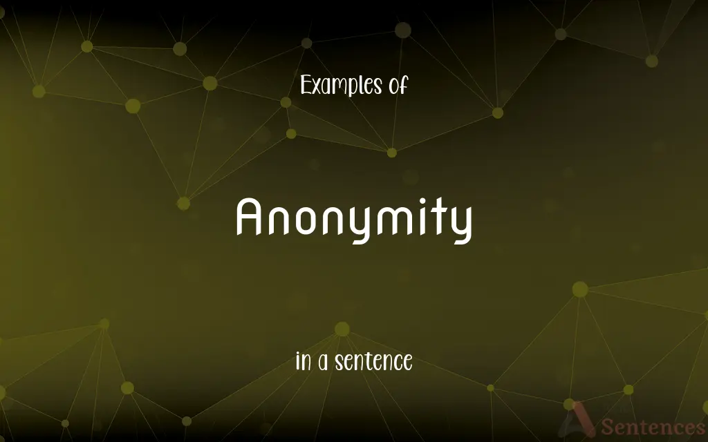 Anonymity