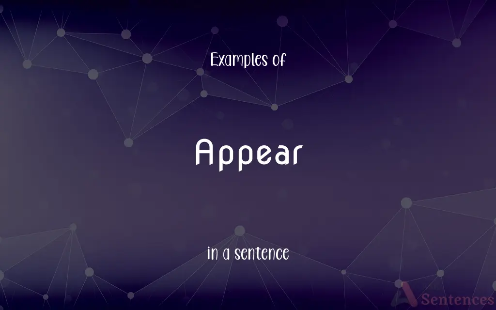 Appear