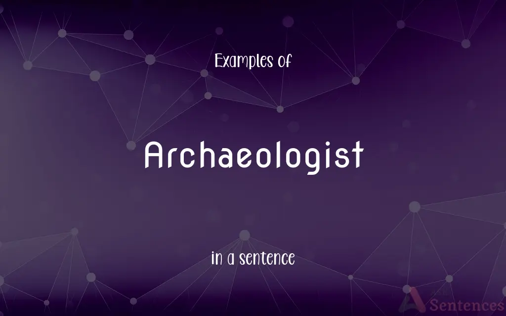 Archaeologist