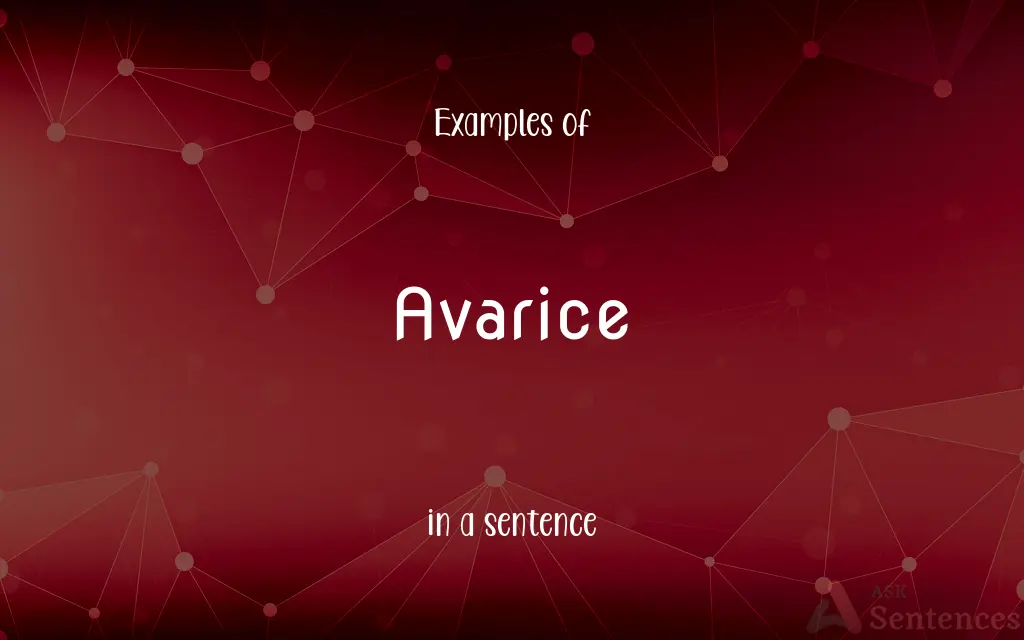 Avarice