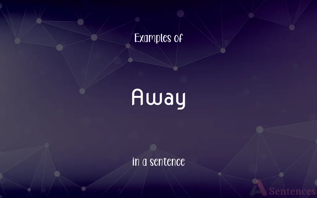 Away