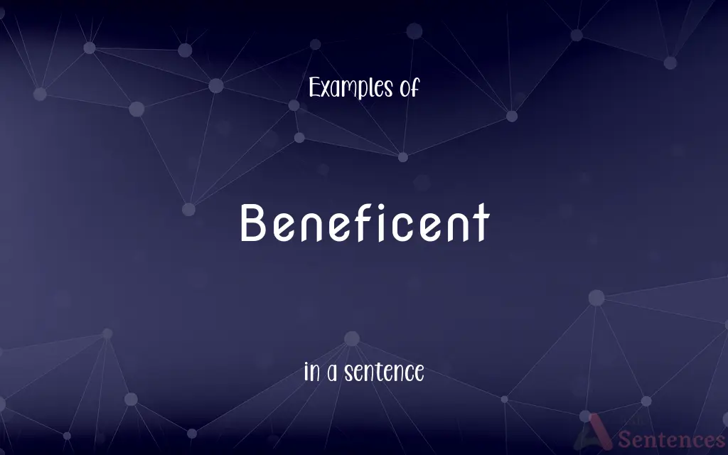 Beneficent