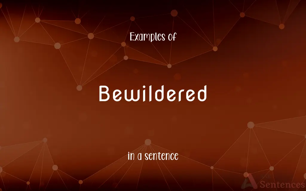 Bewildered