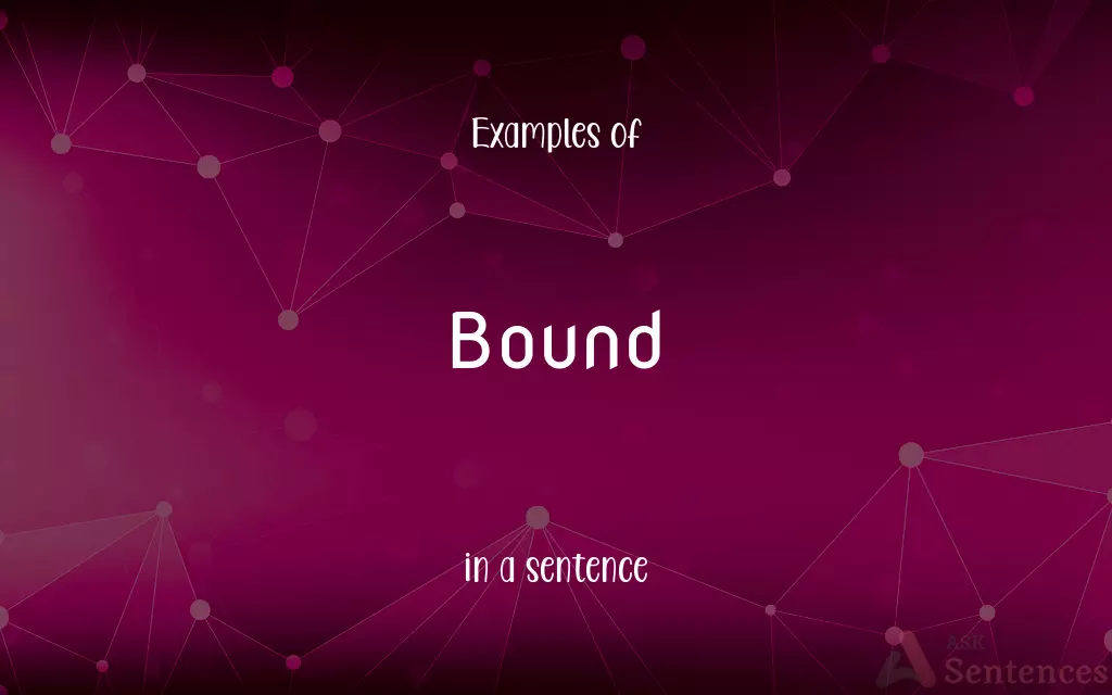 Bound