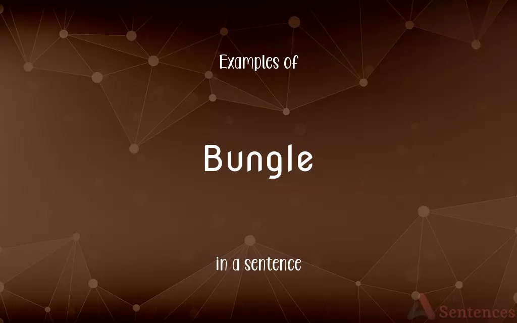 Bungle
