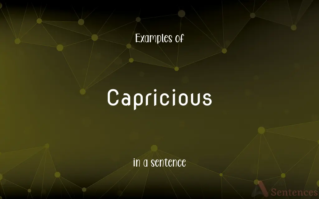 Capricious