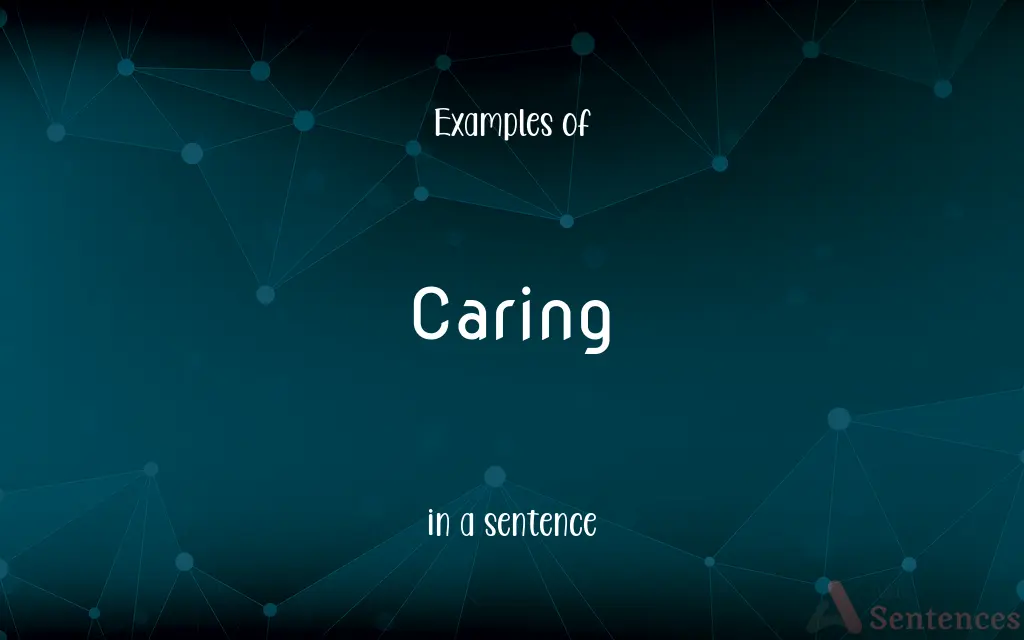 Caring