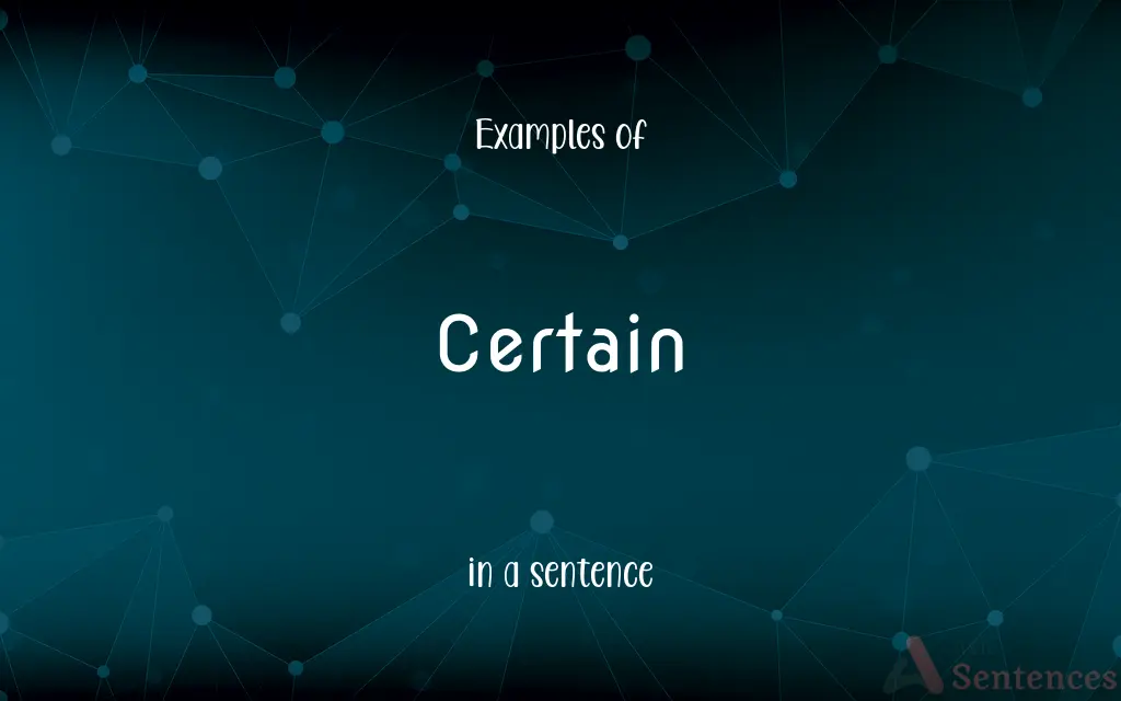 Certain