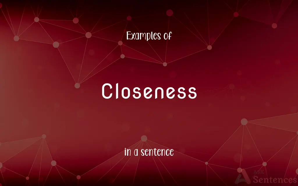Closeness