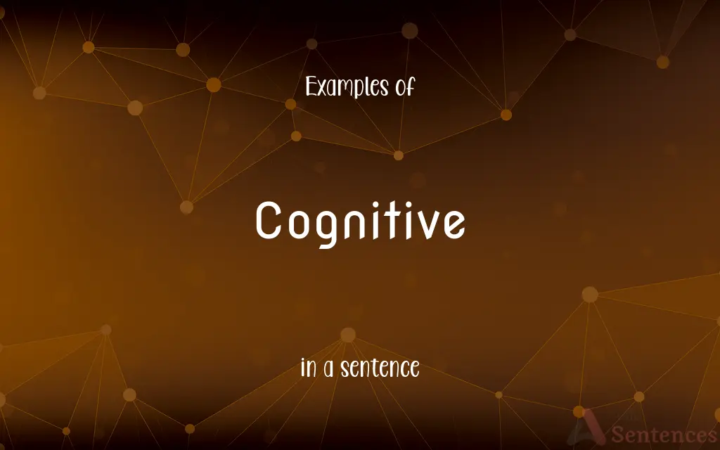 Cognitive