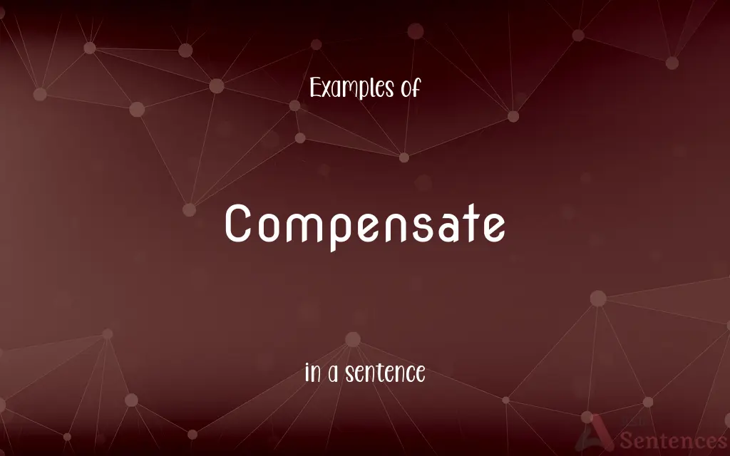 Compensate