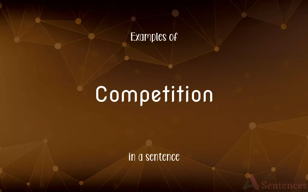 Competition