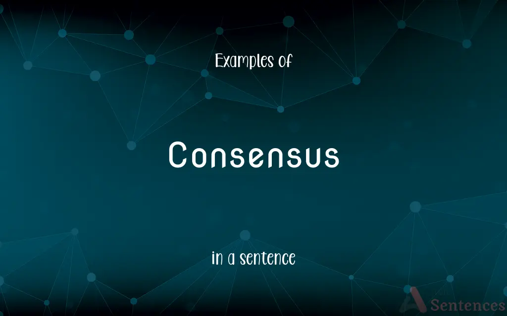 Consensus