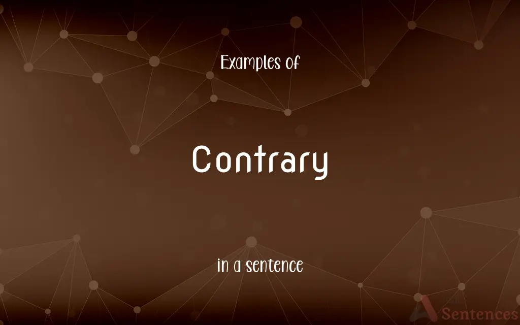 Contrary