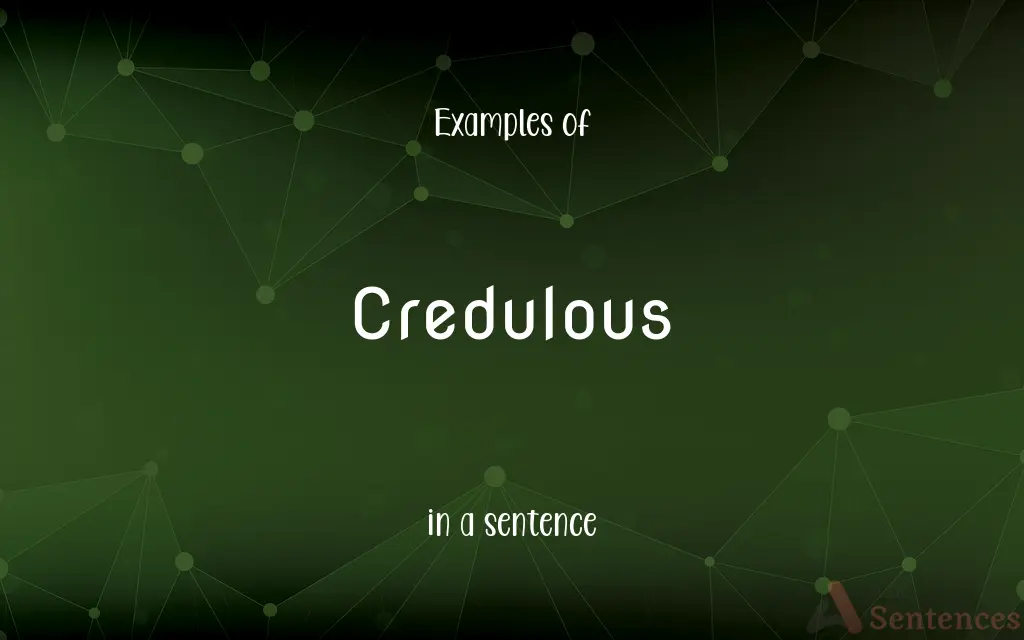 Credulous