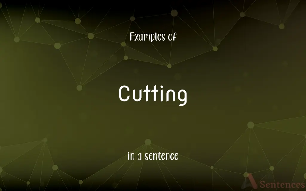 Cutting