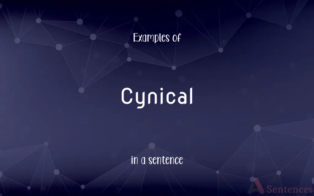 Cynical