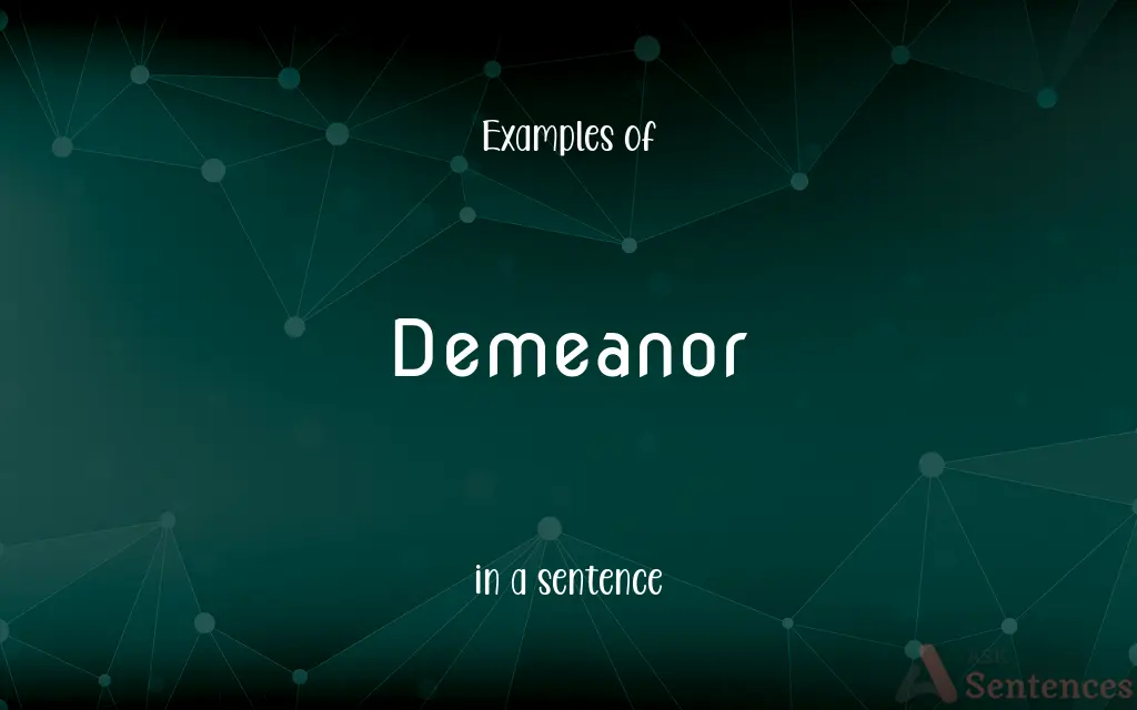 Demeanor