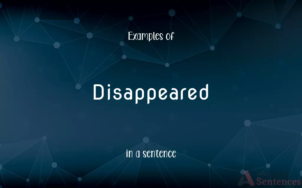 Disappeared