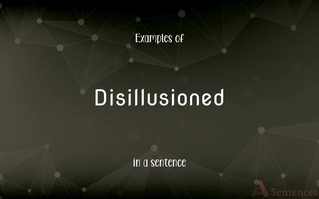 Disillusioned