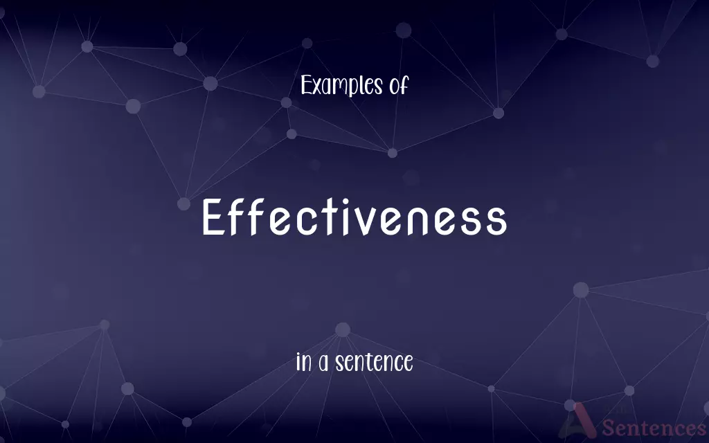 Effectiveness