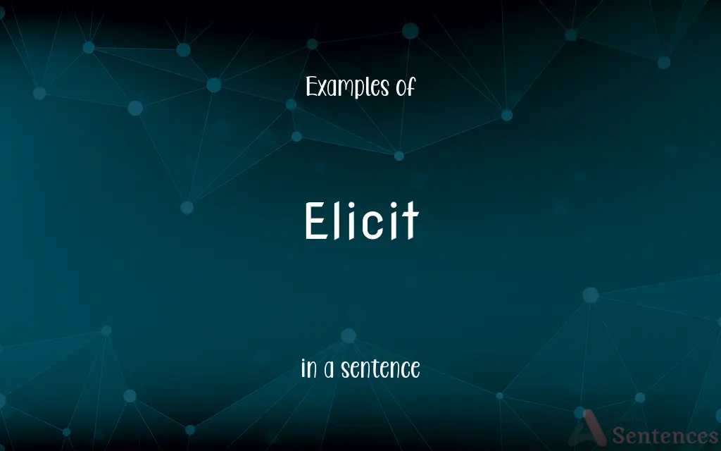 Elicit