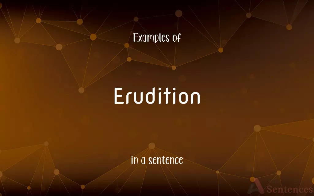 Erudition