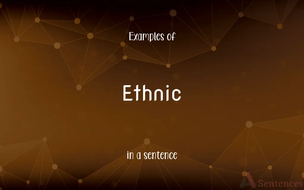 Ethnic