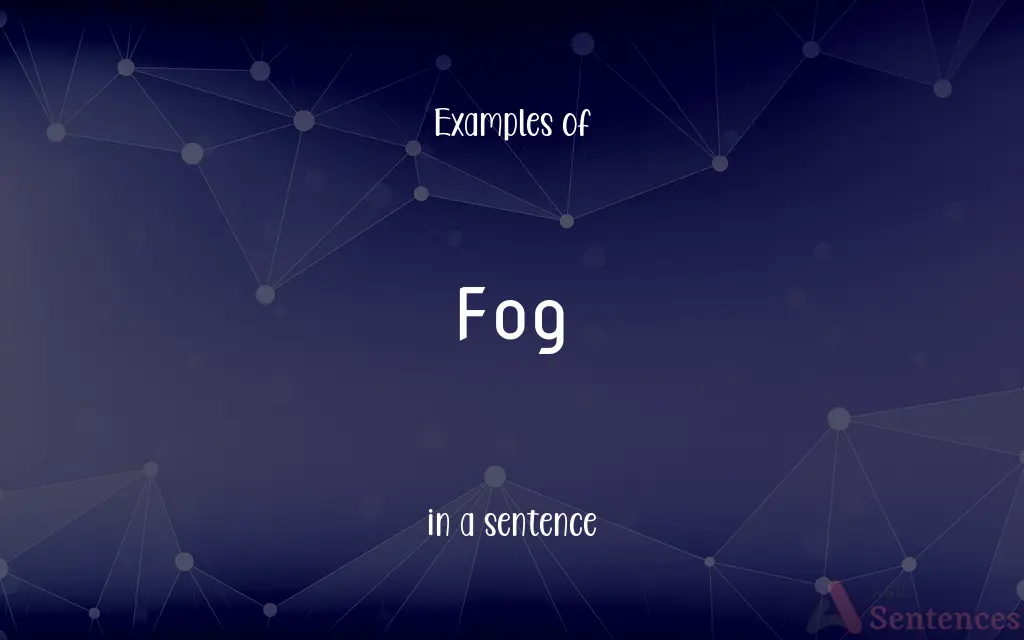 Fog