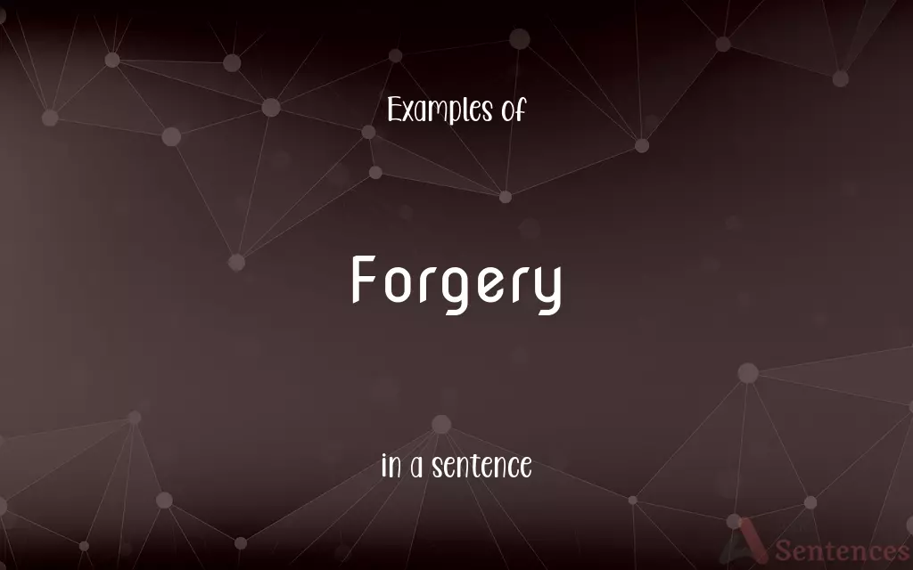 Forgery