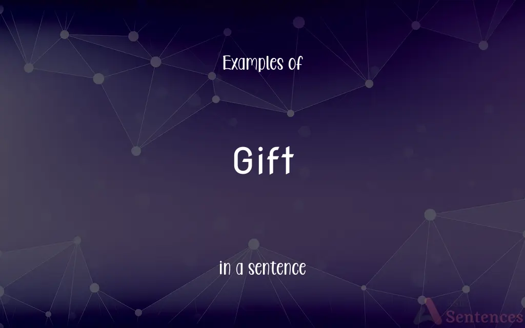 Gift