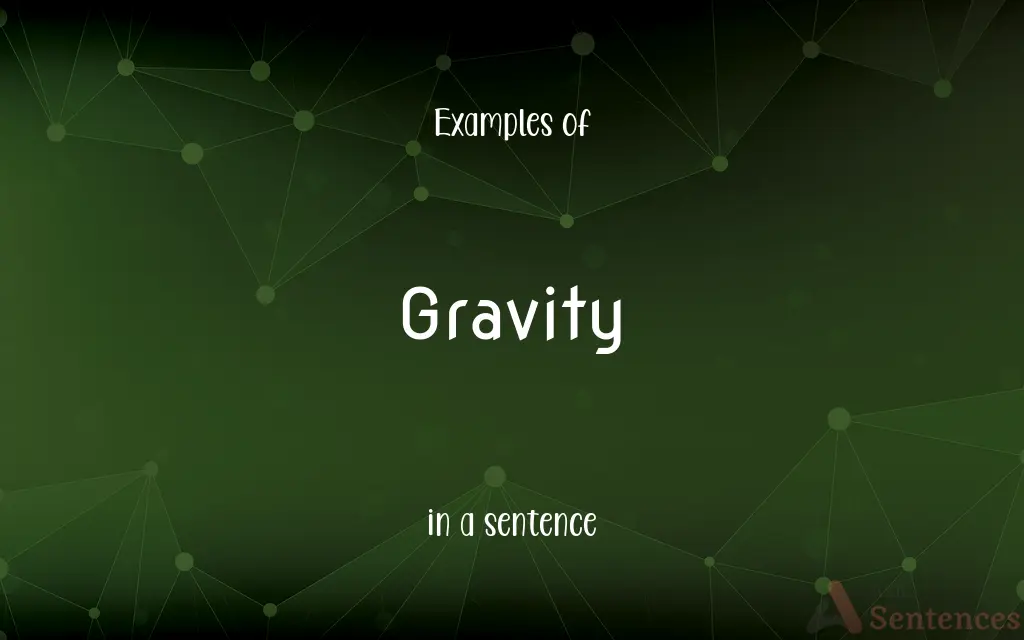 Gravity