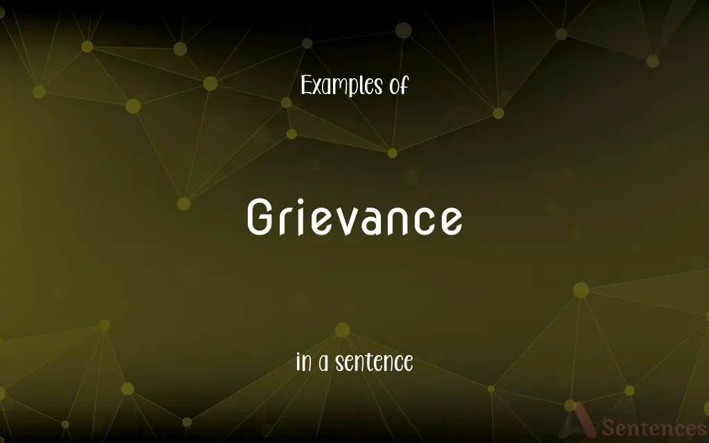 Grievance