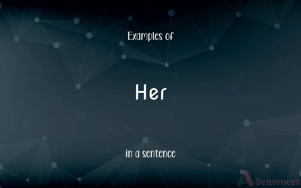 Her