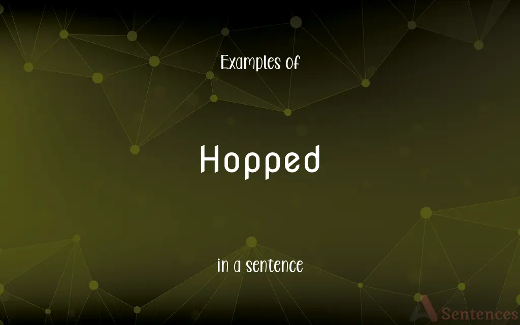 Hopped