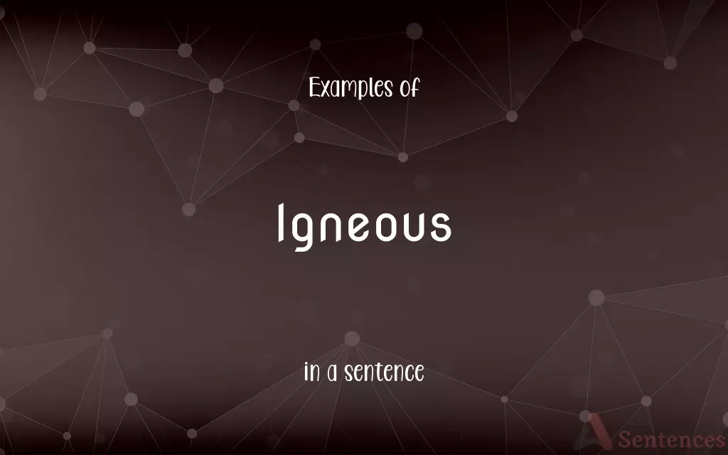 Igneous