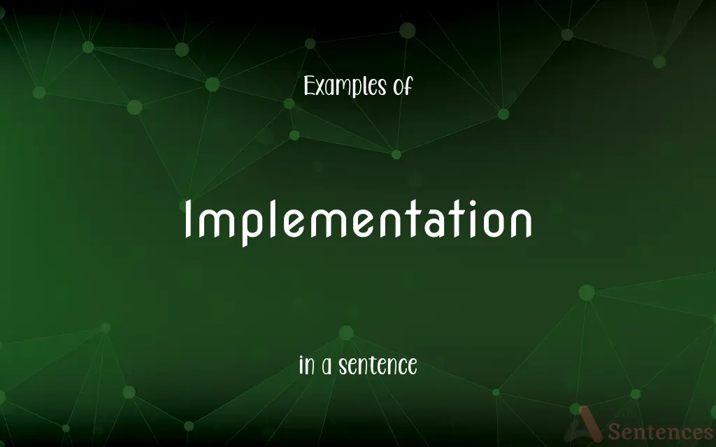 Implementation