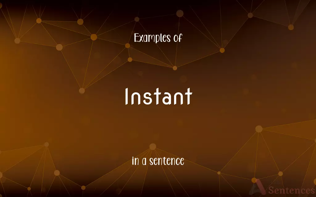 Instant