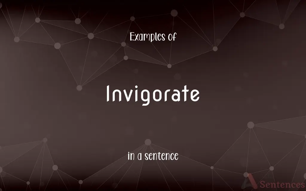 Invigorate