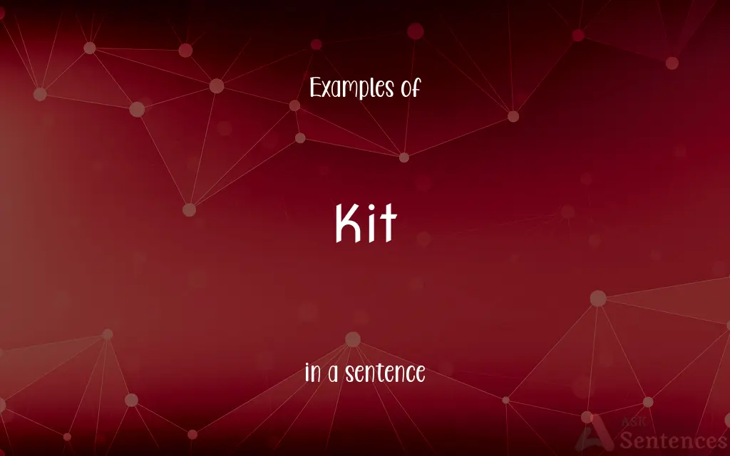 Kit