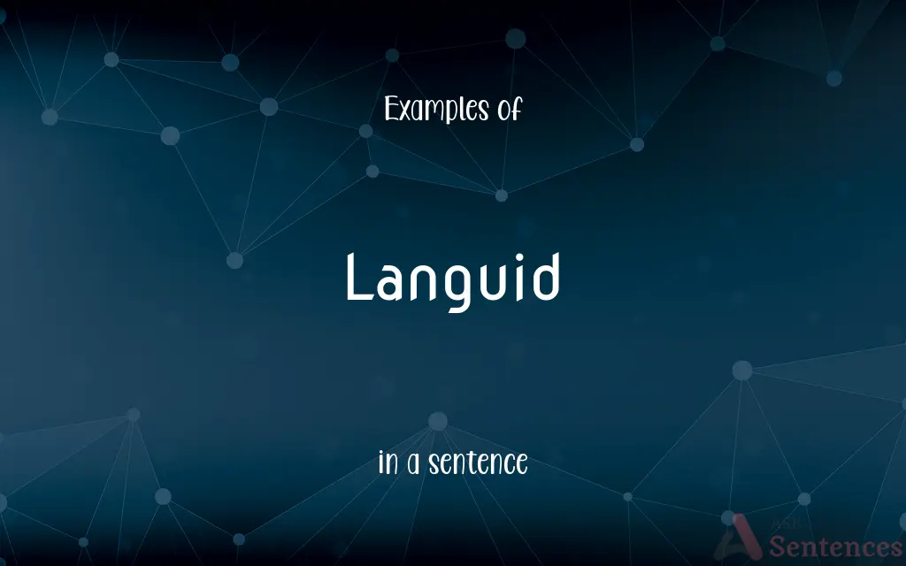 Languid