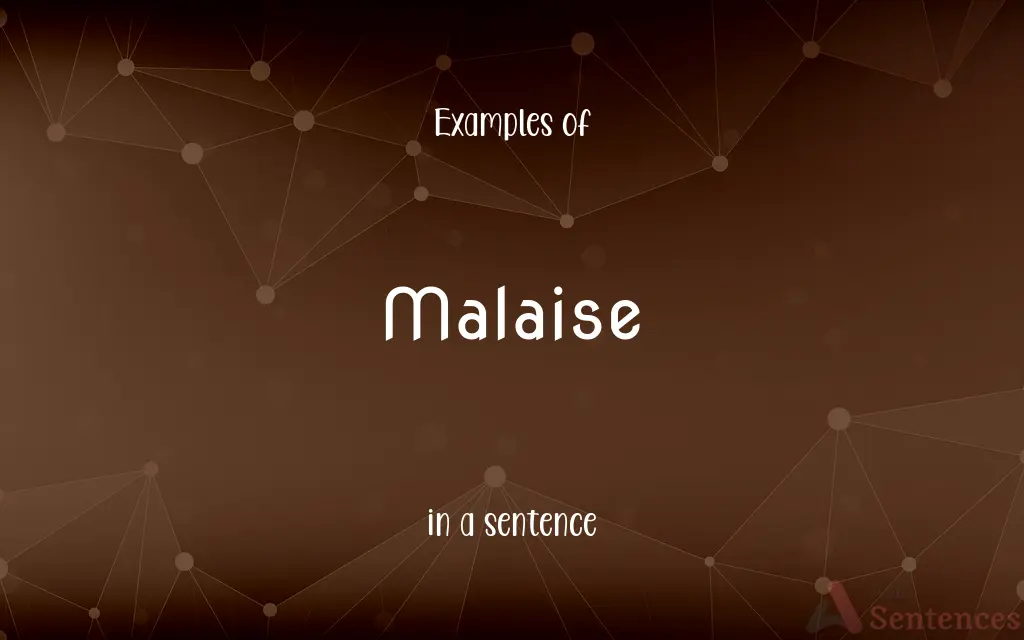 Malaise