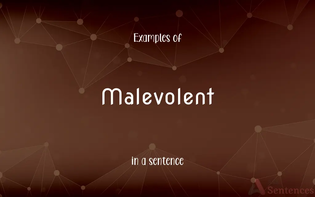 Malevolent