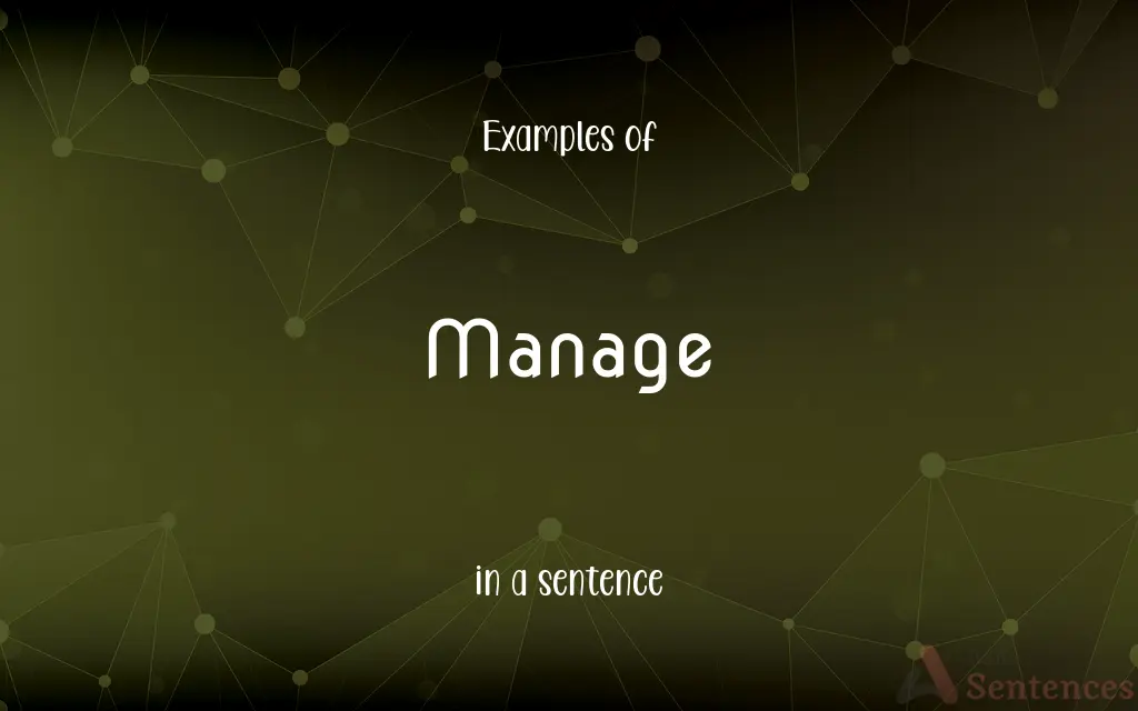 Manage