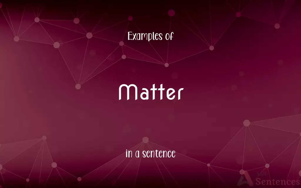 Matter